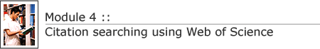 Module 4 : Citation searching using Web of Science